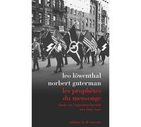 Les prophètes du mensonge - Etude sur l'agitation fasciste aux Etats-Unis
