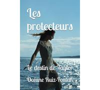 Les protecteurs: Le destin de Taylor