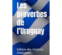 Les proverbes de l’Uruguay