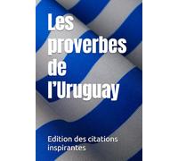 Les proverbes de l’Uruguay
