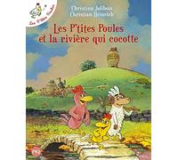 Les P'tites Poules - tome 18 : Les P'tites Poules et la rivière qui cocotte (18)