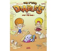 Les P'tits Diables: Les P'tits Diables 2 C'est Pas Nous by Laura Buller (2007-02-10)