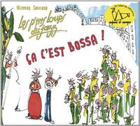 Les P'Tits Loups du Jazz - Les P'tits Loups Du Jazz - Ca C'est Bossa !