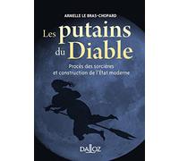 Les putains du diable: proces des sorcieres et construction Etat