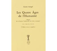 Les quatre âges de l'humanité. (exposé de la doctrine traditionelle des cycles cosmiques)