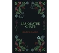 Les Quatre Chats: Conte macabre du Jura