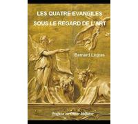 Les quatre évangiles sous le regard de l'art