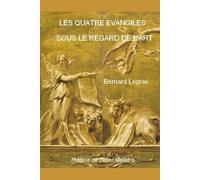 Les quatre évangiles sous le regard de l'art