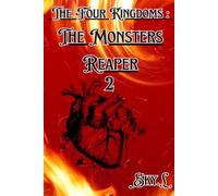 Les Quatre Royaumes : La faucheuse de monstres: Part 2