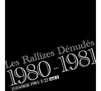 LES RALLIZES DENUDES 1980-1981 -SHIBUYA YANEURA 1981/3/23 VOL.1