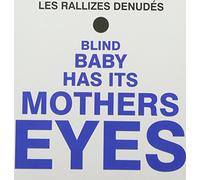 Les Rallizes Denudes - Blind Baby Has It's Mothers Eyes
