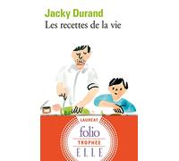 Les recettes de la vie (Folio)