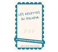 Les Recettes du Malheur