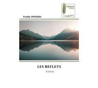 LES REFLETS: POÈMES