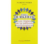 LES REGLES DE LA METHODE SOCIOLOGIQUE