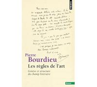 Les règles de l'art : Genèse et structure du champ littéraire
