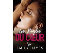 Les Règles du Cœur: Une romance lesbienne médicale torride (Cœurs Médicaux)