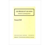 Les règles et les sons : Introduction à la phonologie générative de François Dell ( 1 octobre 1985 )
