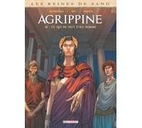 Les Reines de sang - Agrippine T03 - Ce qui ne peut être nommé (3)
