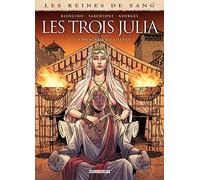 Les Reines de sang - Les trois Julia T03: La Princesse du Silence