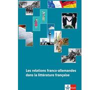 Les relations franco-allemandes dans la litterature francaise 9783125.