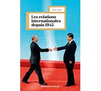 Les relations internationales depuis 1945 - 18e éd.