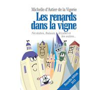 Les renards dans la vigne: Nicolaïtes, Balaam, Jézabel, Phinéas, Élie et les autres