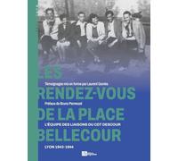 Les Rendez-vous de la place Bellecour: L'équipe des liaisons des liaisons du Cdt Descour
