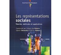 Les représentations sociales (Ouvertures psy-international): Théories, méthodes et applications