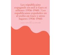 Les républicains espagnols en exil à Gurs et ailleurs (1936-1940) / Los republicanos españoles en el exilio en Gurs y otros lugares (1936-1940): ... / Fragmentos de teatro hispano-francés