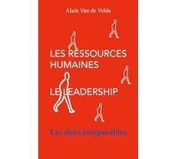 Les ressources humaines - le leadership - les deux inséparables