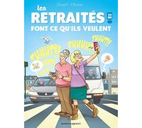 Les Retraités en BD - Tome 03: font ce qu'ils veulent !
