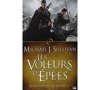 Les Révélations de Riyria, T1 : Les Voleurs d'épées: Les Révélations de Riyria
