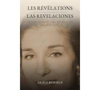 Les Révélations / Las Revelaciones: Édition bilingue français-espagnol - Edición bilingüe francés-español (Le nom entendu / El nombre oído)