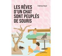 Les rêves d'un chat sont peuplés de souris