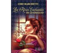 Les rêves enchantés de Lenormand: Contient 1 livre et 47 cartes