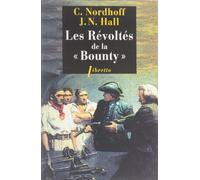 Les révoltés de la Bounty - L'odyssee de la Bounty T1: L'odyssée de la Bounty, tome 1