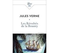 Les Révoltés de la Bounty: Suivi de L'île de Lord Byron