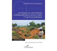 Les risques de catastrophes d’origine naturelle en R.D. Congo et leur gouvernance (Questions Contemporaines)