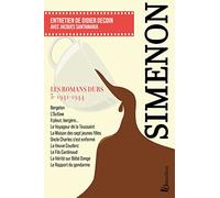 Les Romans durs, Tome 5 1941-1944: Volume 5, 1941-1944