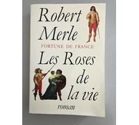 Les roses de la vie