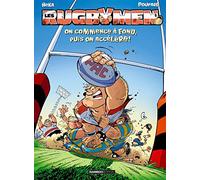 Les Rugbymen - tome 06: On commence à fond, puis on accélère !