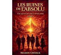 LES RUINES DE L'ABSOLU (1)