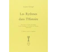 Les Rythmes dans l’histoire. Historique et cycles secondaires