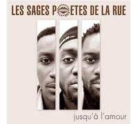 Les Sages Poetes de la Rue - Jusqu'À l'Amour