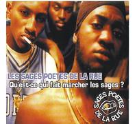 Les Sages Poètes De La Rue - Qu'Est-Ce Qui Fait Marcher Les Sages