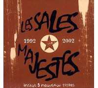 Les Sales Majestes " 1992-2002"