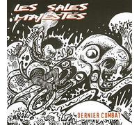 Les Sales Majestés - Dernier Combat