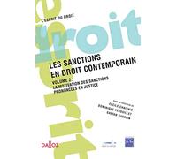 Les sanctions en droit contemporain - Volume 2 La motivation des sanctions prononcées en justice (2)