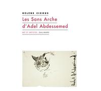 Les Sans Arche d'Adel Abdessemed: ET AUTRES COUPS DE BALAI